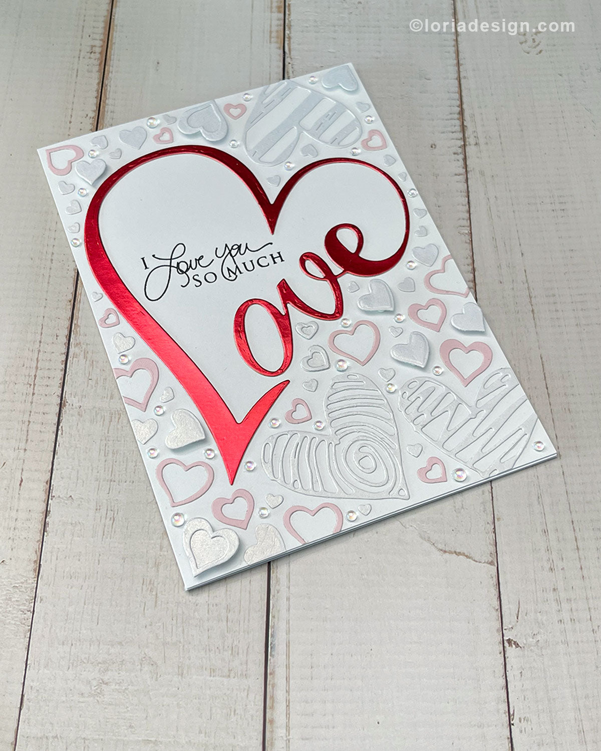 I Love you so much Handmade Card