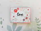 Love YOU ALWAYS Handmade Card