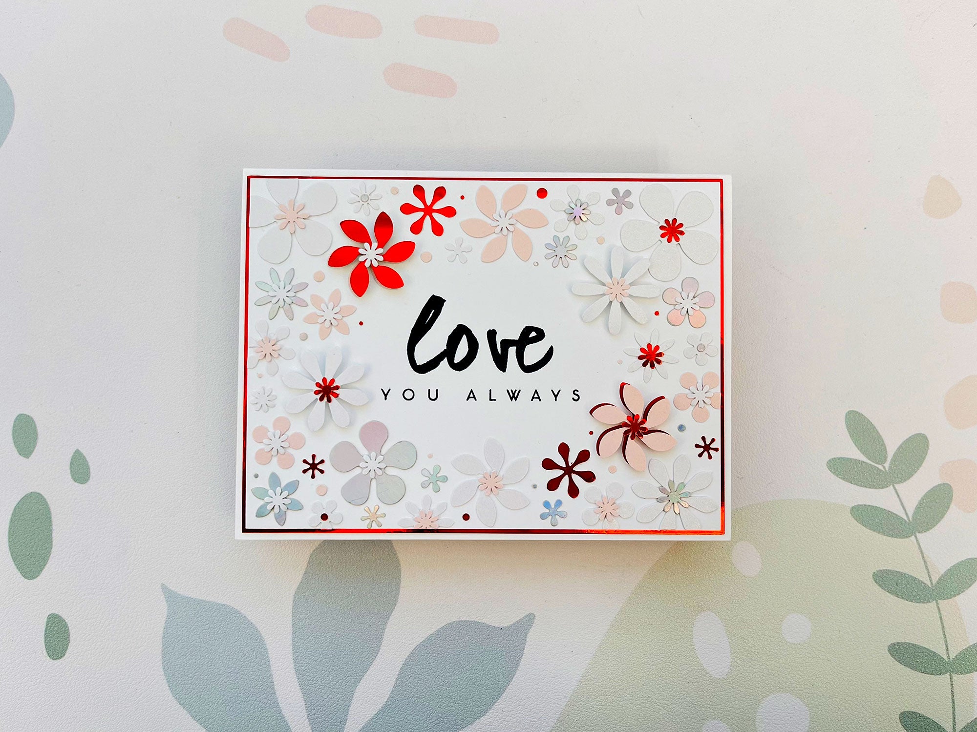 Love YOU ALWAYS Handmade Card