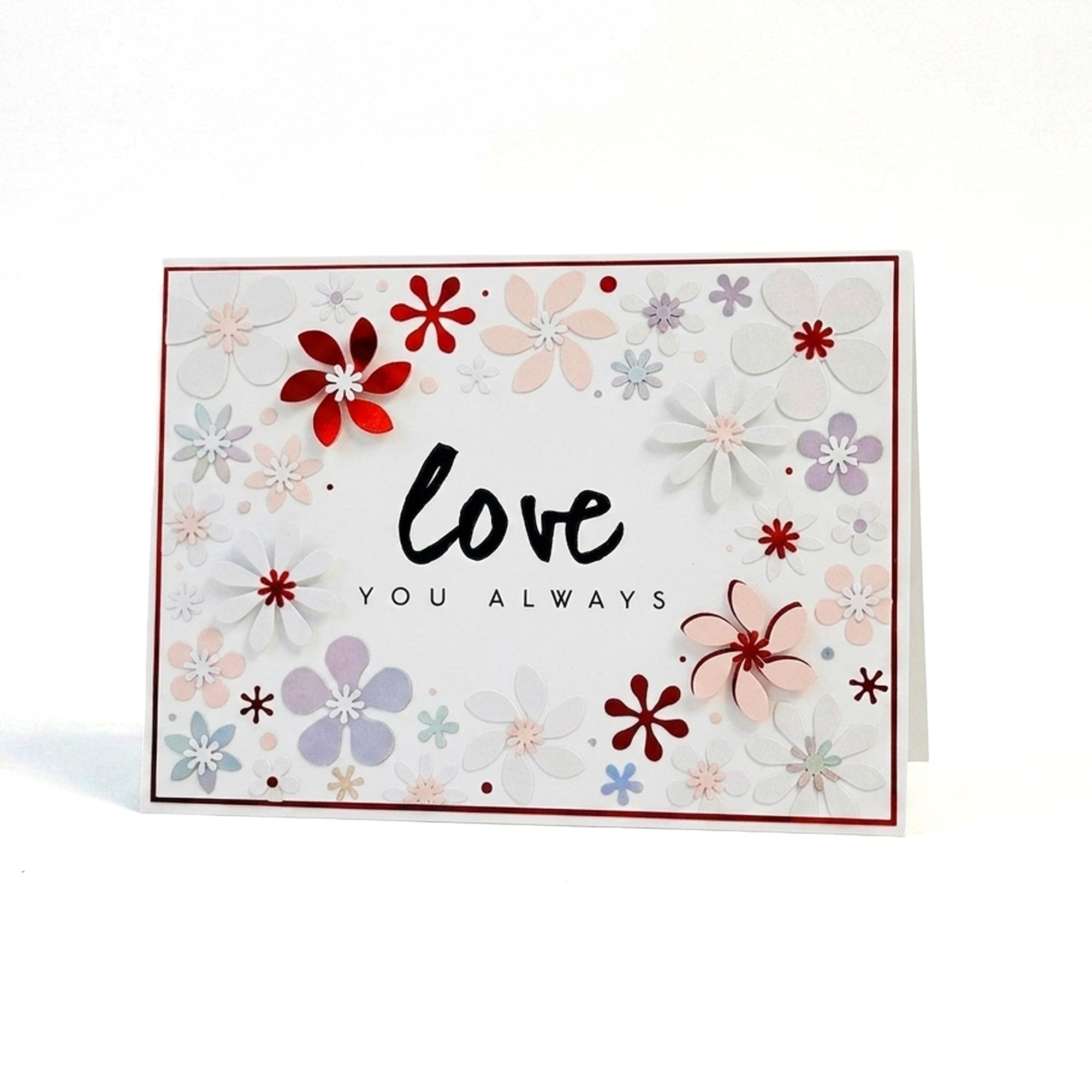 Love YOU ALWAYS Handmade Card